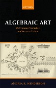 Cover-Bild zum Titel 'Algebraic Art' von 'Andrea K. Henderson'