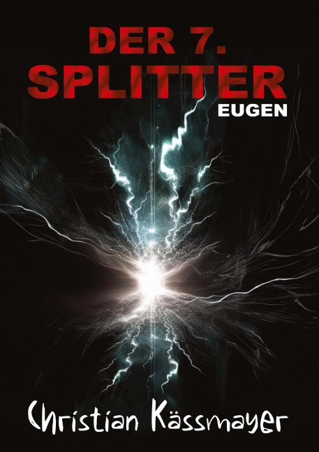 Eugen - Der 7. Splitter - Christian Kässmayer