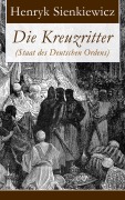 Cover-Bild zum Titel 'Die Kreuzritter (Staat des Deutschen Ordens)' von 'Henryk Sienkiewicz'
