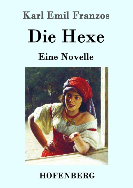 Die Hexe - Karl Emil Franzos