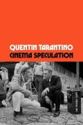 Cover-Bild zum Titel 'Cinema Speculation' von 'Quentin Tarantino'
