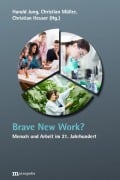 Brave New Work? - 