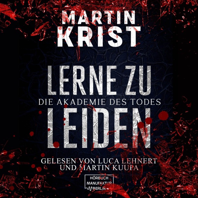 Lerne zu leiden - Martin Krist
