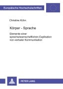 Cover-Bild zum Titel 'Körper - Sprache' von 'Christine Kühn'