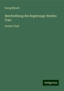 Beschreibung des Regierungs-Bezirks Trier - Georg Bärsch