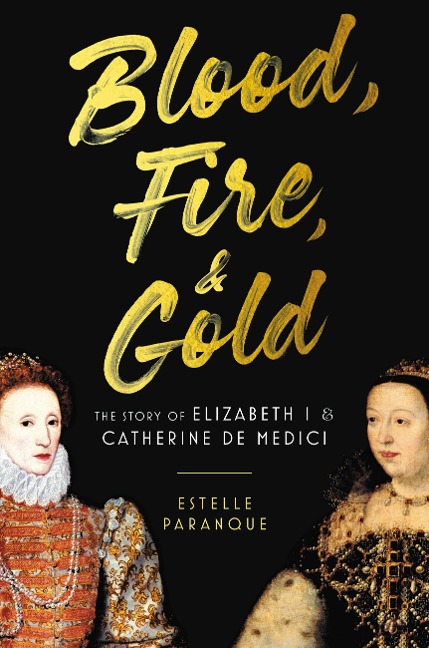 Blood, Fire & Gold - Estelle Paranque