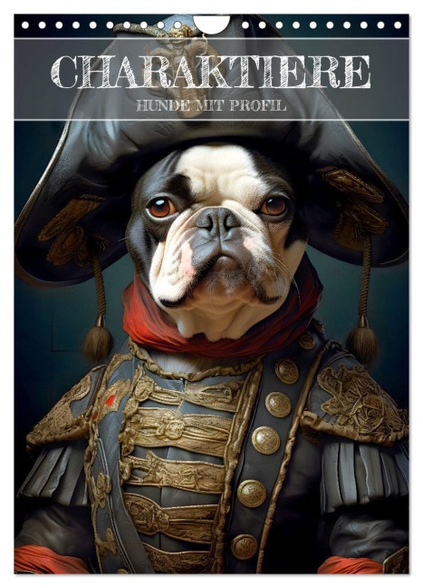 CHARAKTIERE Hunde mit Profil (Wandkalender 2026 DIN A4 hoch), CALVENDO Monatskalender - Bettina Dittmann