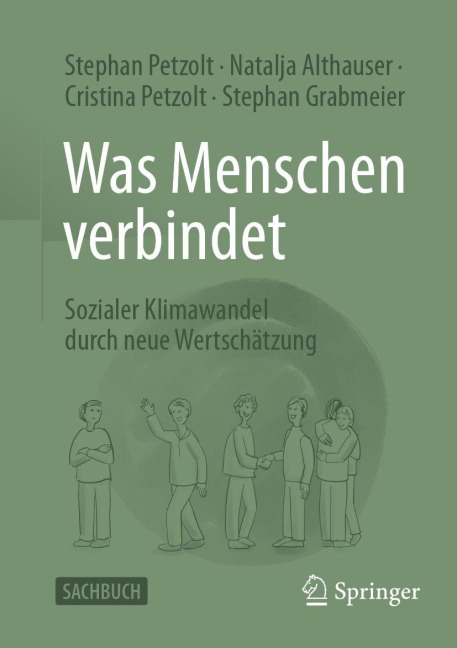 Was Menschen verbindet - Stephan Petzolt, Stephan Grabmeier, Natalja Althauser, Cristina Petzolt