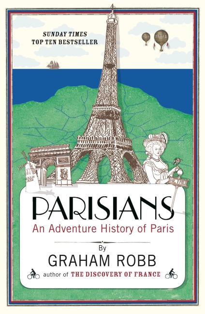 Parisians - Graham Robb