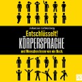 Cover-Bild zum Titel 'Entschlüsselt! Körpersprache & Menschen lesen wie ein Buch' von 'Johannes Lichtenberg'