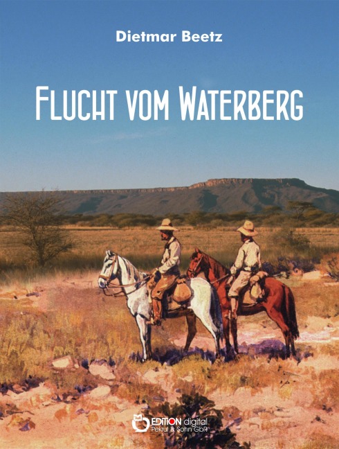 Flucht vom Waterberg - Dietmar Beetz