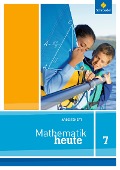 Mathe heute 7. Arbeitsheft. Niedersachsen - 