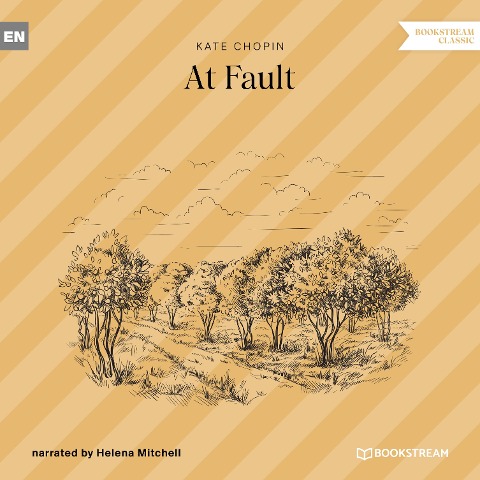 At Fault - Kate Chopin