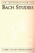 Cover-Bild zum Titel 'An Introduction to Bach Studies' von 'Daniel R. Melamed, Michael Marissen'