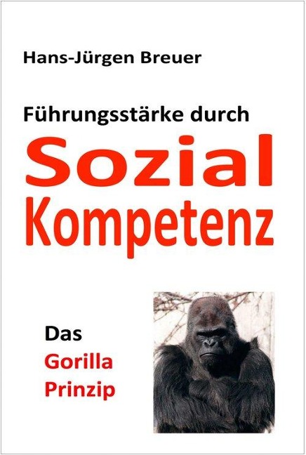 Das Gorilla-Prinzip - Hans-Jürgen Breuer