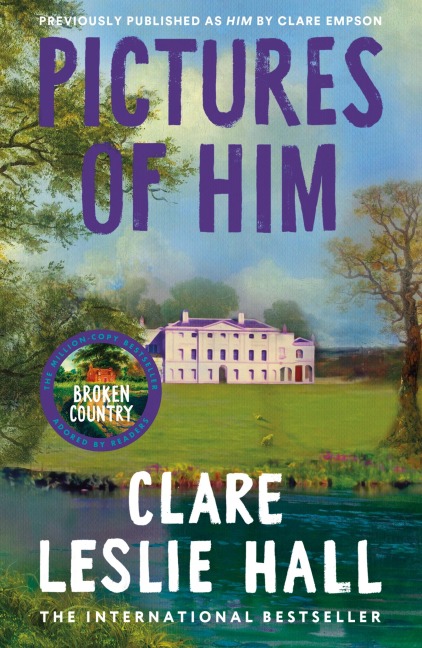 Pictures of Him - Clare Leslie Hall