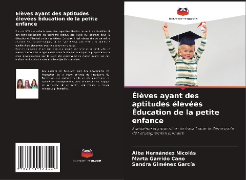 Élèves ayant des aptitudes élevées Éducation de la petite enfance - Alba Hernández Nicolás, Marta Garrido Cano, Sandra Giménez García