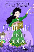 Cover-Bild zum Titel 'Goth Girl and the Sinister Symphony' von 'Chris Riddell'
