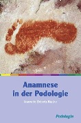 Cover-Bild zum Titel 'Anamnese in der Podolgie' von 'Jeannette Ziebertz-Kracke'