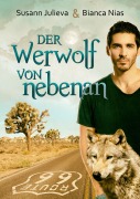 Der Werwolf von nebenan - Susann Julieva, Bianca Nias