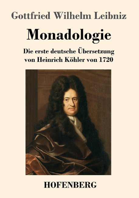 Monadologie - Gottfried Wilhelm Leibniz