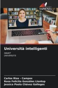 Cover-Bild zum Titel 'Università intelligenti' von 'Carlos Rios - Campos, Rosa Felicita Gonzáles Llontop, Jessica Paola Chávez Gallegos'