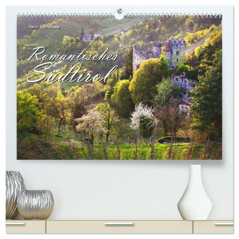 Romantisches Südtirol (hochwertiger Premium Wandkalender 2024 DIN A2 quer), Kunstdruck in Hochglanz - Heinz Schmidbauer