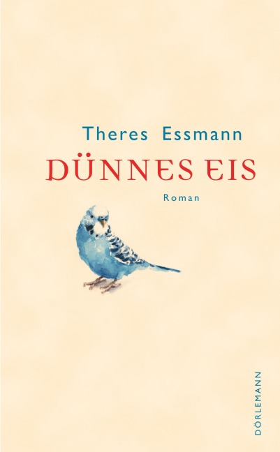 Dünnes Eis - Theres Essmann