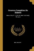 Oeuvres Complètes De Diderot: Beaux-Arts, Pt. 3: Arts Du Dessin (Salons). Musique - Denis Diderot