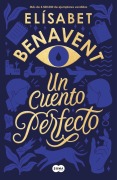 Cover-Bild zum Titel 'Un cuento perfecto' von 'Elisabet Benavent'