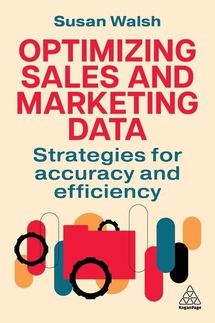 Optimizing Sales and Marketing Data - Susan Walsh