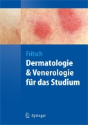 Cover-Bild zum Titel 'Dermatologie und Venerologie für das Studium' von 'Peter Fritsch'