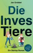 Cover-Bild zum Titel 'Die InvesTiere' von 'Jan Grobbel'