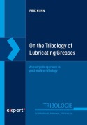 Cover-Bild zum Titel 'On the Tribology of Lubricating Greases' von 'Erik Kuhn'