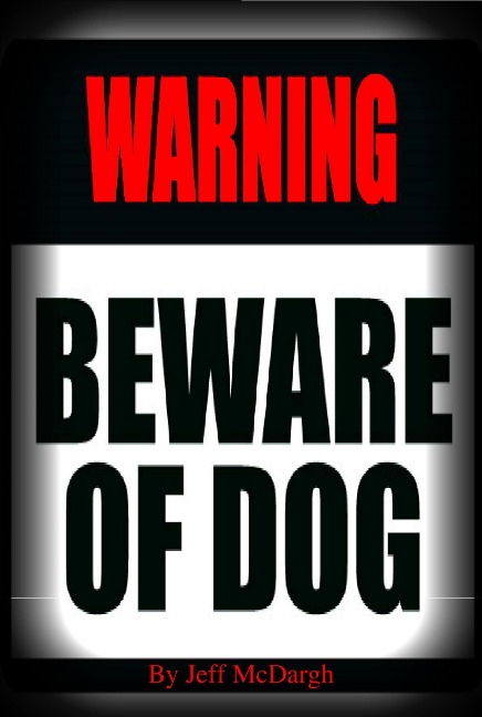 Beware of Dog - Jeff McDargh