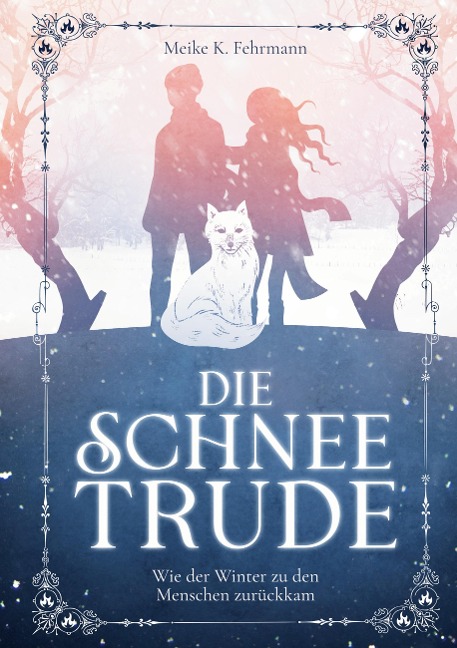 Die Schneetrude - Meike K. Fehrmann