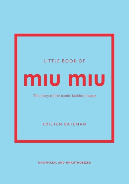 Little Book of Miu Miu - Kristen Bateman