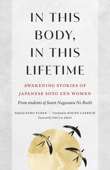In This Body, in This Lifetime - Sozen Nagasawa Roshi