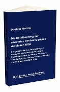 Die Relativierung der absoluten Revisionsgründe durch den BGH - Daniela Hetzler