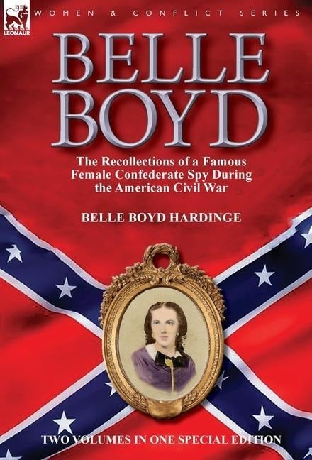 Belle Boyd - Belle Boyd Hardinge