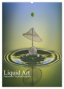 Liquid Art, Highspeed Tropfenfotografie (Wandkalender 2026 DIN A2 hoch), CALVENDO Monatskalender - Karl Josef Schüler