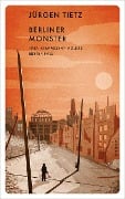 Cover-Bild zum Titel 'Berliner Monster' von 'Jürgen Tietz'