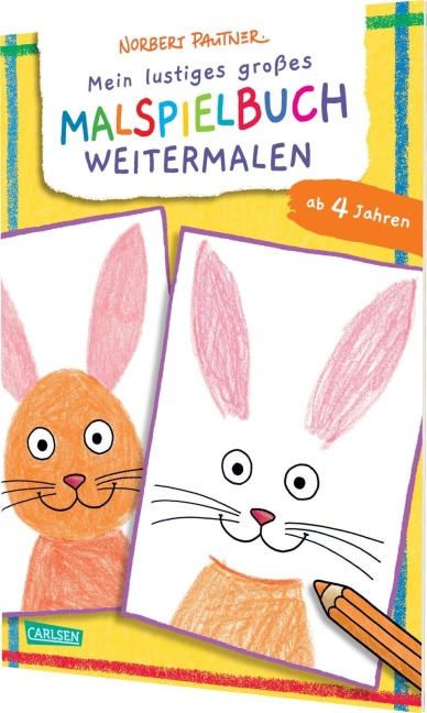 Mein lustiges großes Malspielbuch: Weitermalen (ab 4 Jahren) - Norbert Pautner