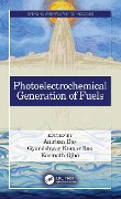Cover-Bild zum Titel 'Photoelectrochemical Generation of Fuels' von ''