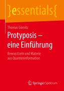 Cover-Bild zum Titel 'Protyposis - eine Einführung' von 'Thomas Görnitz'