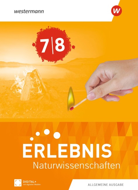 Erlebnis Naturwissenschaften - Schulbuch 7/8. Allgemeine Ausgabe - 