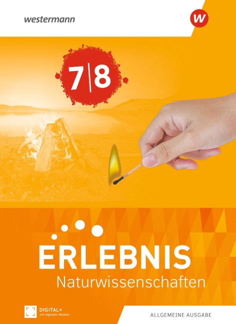 Erlebnis Naturwissenschaften - Schulbuch 7/8. Allgemeine Ausgabe - 