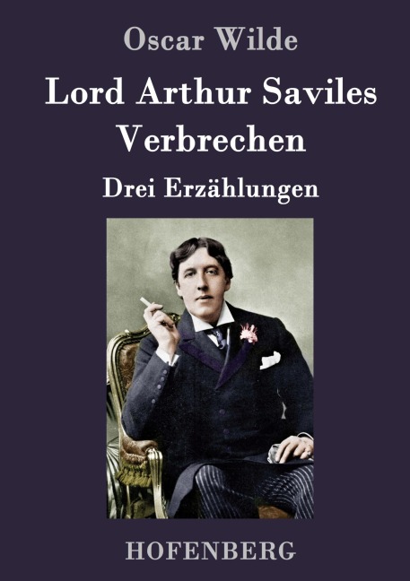 Lord Arthur Saviles Verbrechen - Oscar Wilde