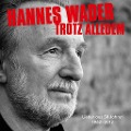 Trotz alledem - Lieder aus 50 Jahren - Hannes Wader