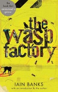 Cover-Bild zum Titel 'The Wasp Factory' von 'Iain Banks'